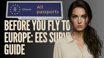 Before You Fly to Europe: EES (Entry/Exit System) Survival Guide