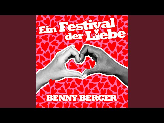 Benny Berger - Festival der Liebe