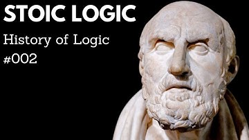 Stoic Logic - The History of Logic #002