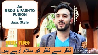 Urdu Song Nazar Se Nazar By Yoon Band Serena Sarangi Star Season 1  Enayat & Yoon Band 2018