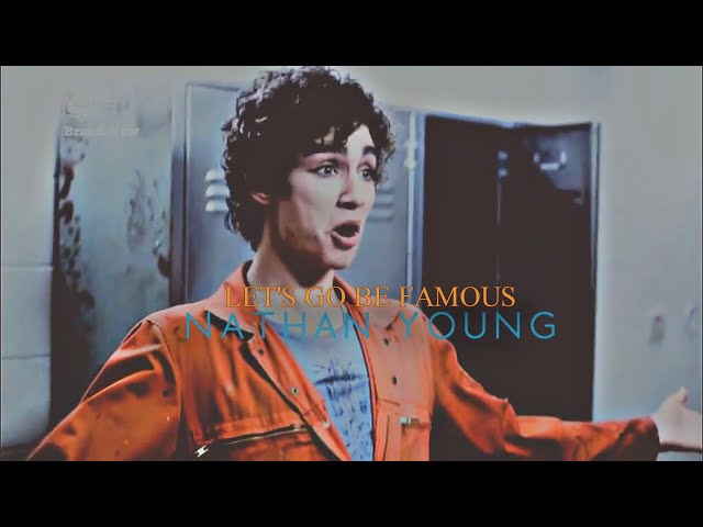 lets go be famous | nathan young class=