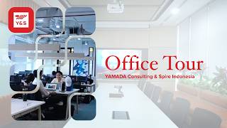 Office Tour - YAMADA Consulting & Spire Indonesia