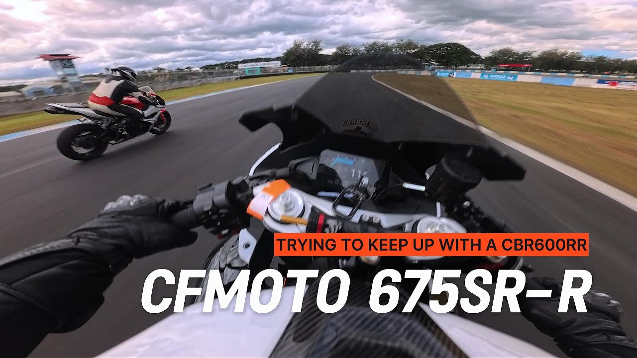 CFMOTO 675SR-R | TRYING TO CHASE A FAST CBR 600RR