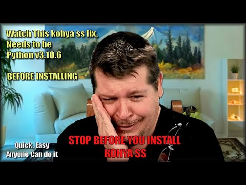 STOP! watch this kohya ss fix, MUST Be Python v3.10.6 BEFORE INSTALLING, Plus installation.
