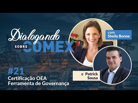 OEA - Operador Econômico Autorizado - Ferramenta de Governança