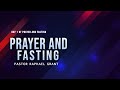 PRAYER & FASTING | BY PASTOR RAPHAEL GRANT