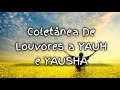 Álbum – Adoração a YAUH | YHWH e YAUSHA