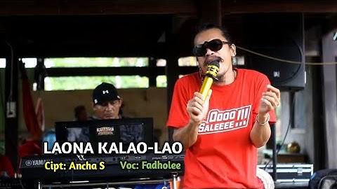 Laona Kalao Lao ~ Cipt.Ancha.S ~ Voc.Fadholee ~ Music Pengiring Shandy Restu ~ Show In Ujung Tiroang