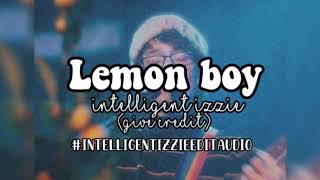 Lemon boy 🍋 | edit audio | Intelligent Izzie | #IntelligentIzzieEditAudio