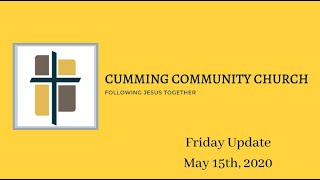 Weekend Update - May 15th, 2020 - Cumming Church