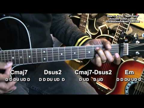 MATRIMONY Wale Ft. Usher Easy Chords Guitar Lesson EricBlackmonMusicHD