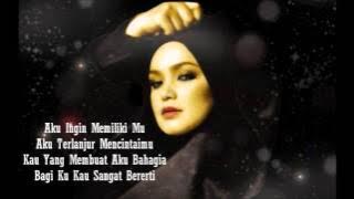 Siti Nurhaliza - Kau Sangat Bererti (Lyrics & Official Music)