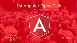 *ngThess - 1st Angular Open Talk