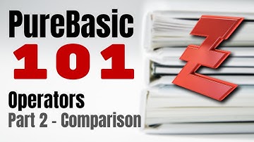 PureBasic 101 - What are the PureBasic comparison operators?