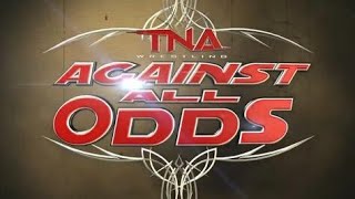 Tna Against All Odds 2011 Review