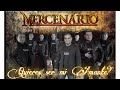Mercenario - Quieres Ser Mi Amante