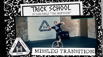Learn Tricking: Missleg Transition | Tricks Terminology Tutorials