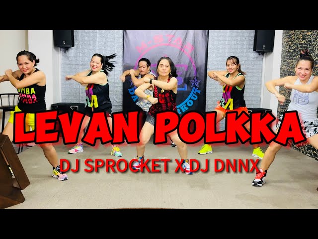 LEVAN POLKKA | Dj Sprocket x Dj Dnnx Remix | Moombahton | Zumba | Mstar ft. @jadanceworkout class=