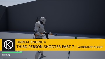 Unreal Engine 4 - Third Person Shooter Part 7 - Automatic shoot