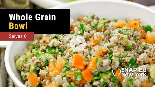 SNAP-Ed NY - Whole Grain Bowl