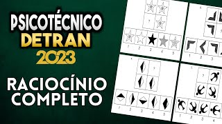 PSICOTÉCNICO DETRAN 2023 - RACIOCÍNIO COMPLETO
