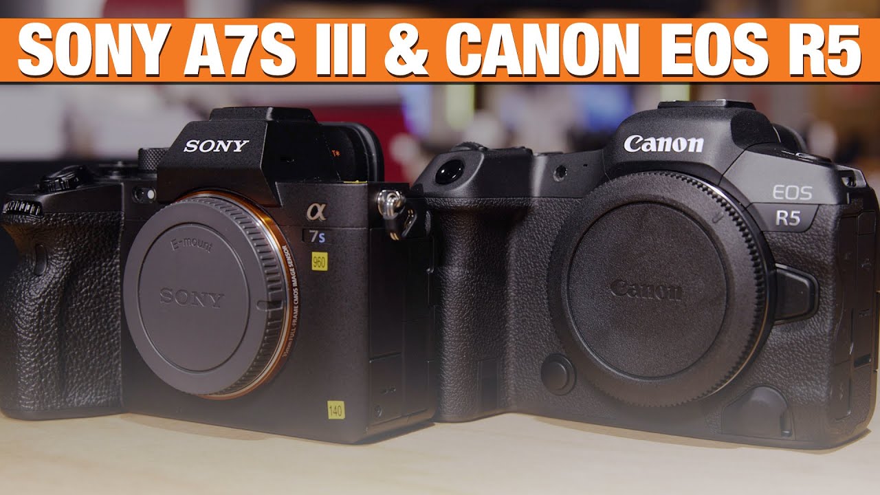 sony-a7s-iii-canon-r5-youtube