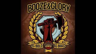 BOOZE & GLORY - As Bold As Brass Full Album