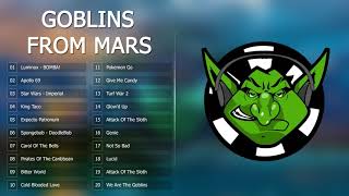 Top 30 Songs Of Goblins From Mars   Best of Goblins From Mars   GFM   The Best of all time