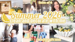 SUMMER CLEAN + DECORATE WITH ME 2026 🍋| MOM OF 4 GET IT ALL DONE | KITCHEN CLEAN 