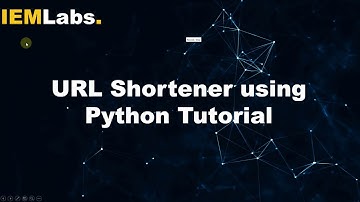 URL Shortener in 5 lines | Python | Tutorial | IEMLabs
