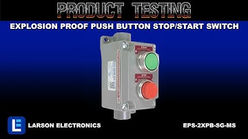 Explosion Proof Push Button Stop/Start Switch - Momentary Switch - Class 1 Div 1 & 2 - Class 2 Div 1