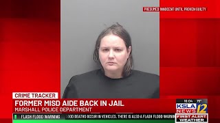 Former Marshall ISD aide back in jail after bond revoked