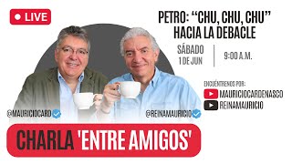 Petro: "chú, chú, chú" Hacia la debacle