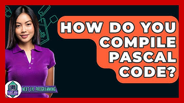 How Do You Compile Pascal Code? - Next LVL Programming