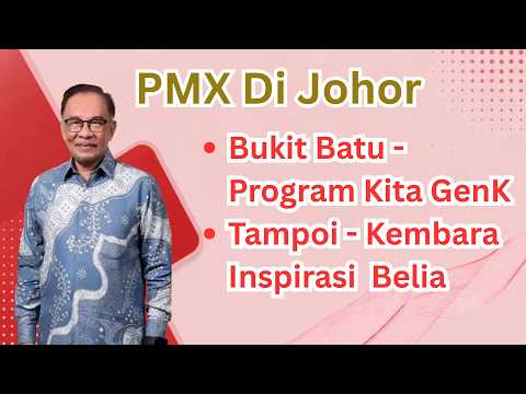 (PRN Johor) Anwar Ibrahim: PMX Bersama Anak Muda Di Bukit Batu & Tampoi Johor