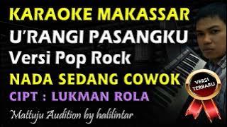 Karaoke Urangi Pasangku || Nada Sedang Cowok Lukman Rola