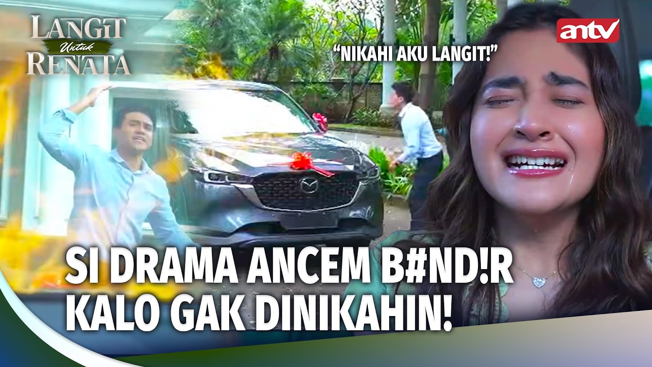 BIKIN DARAH TINGGI! Langit Terpaksa Harus Menikahi Luna! | Langit Untuk Renata Eps 10 (FULL)