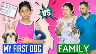 FAMILY vs My First PET / Shihtzu Mil Gaya l MyMissAnand