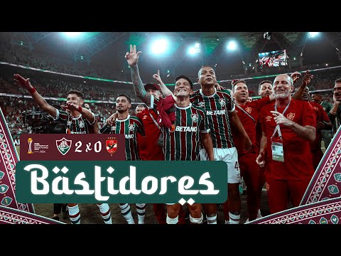 FLUTV - BASTIDORES - FLUMINENSE 2 X 0 AL AHLY - COPA DO MUNDO DE CLUBES DA FIFA 2023 | SEMIFINAL