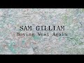 Sam Gilliam | Moving West Again (2021)