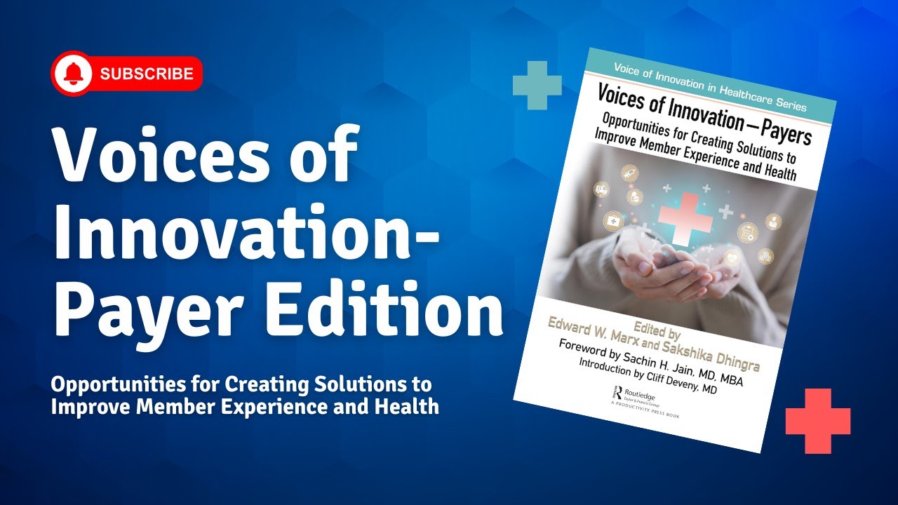 Voices of Innovation | Payer Edition | Book Release Announcement - YouTube