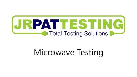 JR PAT Testing Microwave Testing Tutorial