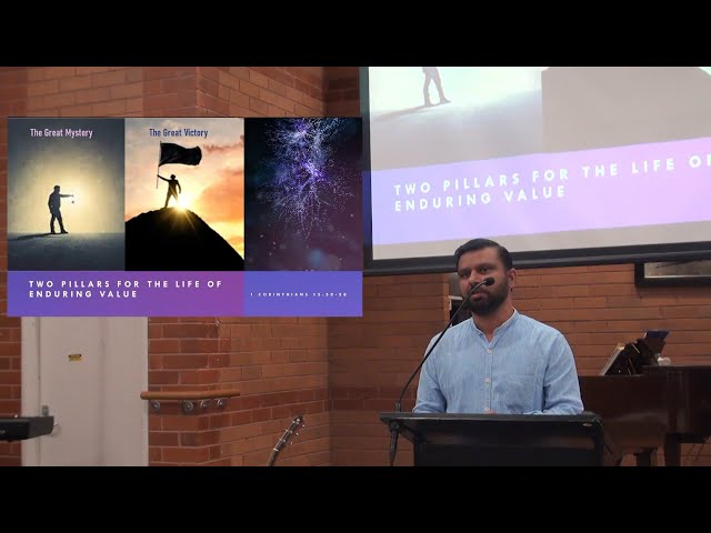 1 Corinthians 15:50-58 - Two Pillars for the Life of Enduring Value