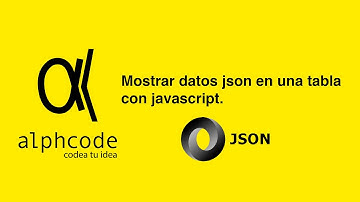 Mostrar datos json en una tabla con javascript, php, mysql | Recursos