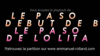 Playback du pasodoble "LE PASO DU DEBUT DE BAL - LE PASO DE LOLITA" composition E.Rolland
