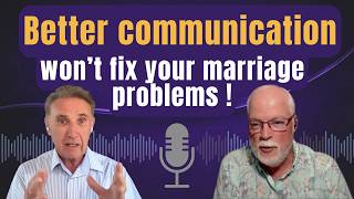 Communication Is Not the Problem, So What Is?