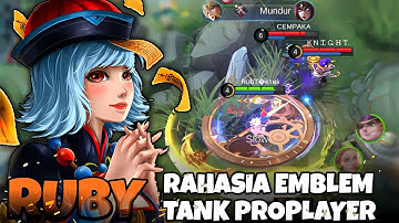 Rahasia Emblem Ruby Tank Proplayer | Build Ruby Tank Terkuat 2022 | Top 1 Global Ruby - MLBB