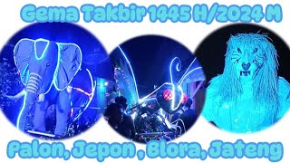 keren banget! takbir keliling fenomenal palon, jepon, Blora 1445 H /2024 M #takbiran #karnaval