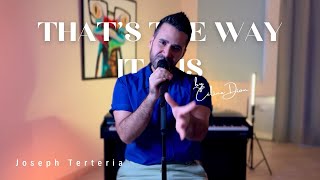 That's The Way It Is - Céline Dion (Joseph Terterian Cover)