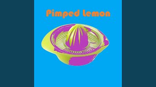 Video thumbnail of "Pimped Lemon - Dream"